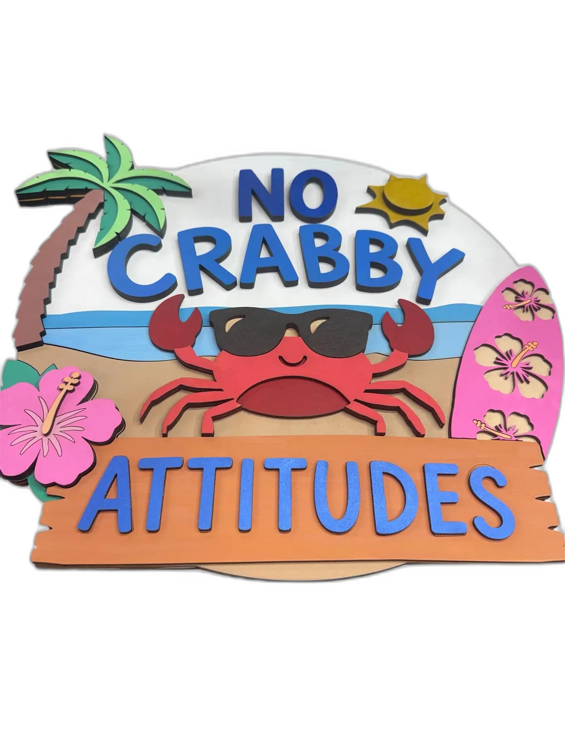 Beach-themed wood sign with a crab in sunglasses and 'No Crabby Attitudes' lettering